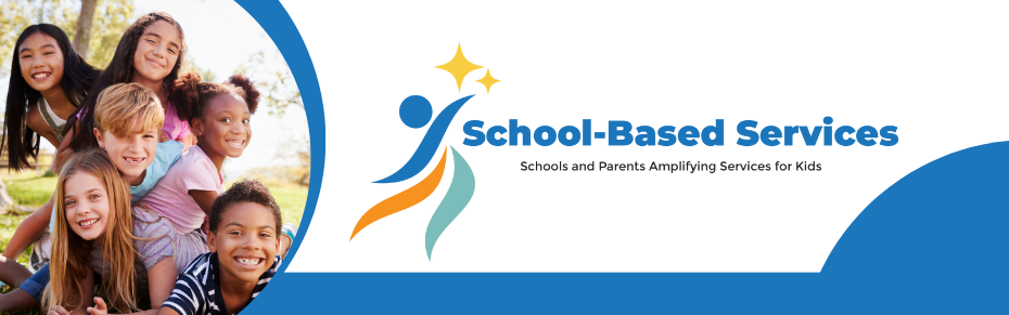School-Based Services