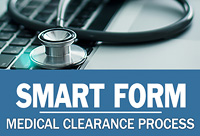 SMART Form Medical Clearance Process