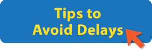 Tips to Avoid Delays