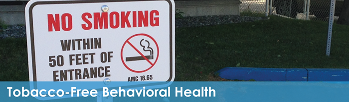 Tobacco-Free Alaska - Behavioral Health Tobacco Free Policy