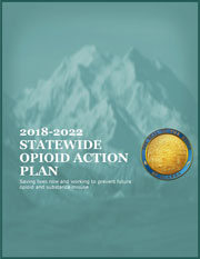 2018-2022 Statewide Opioid Action Plan