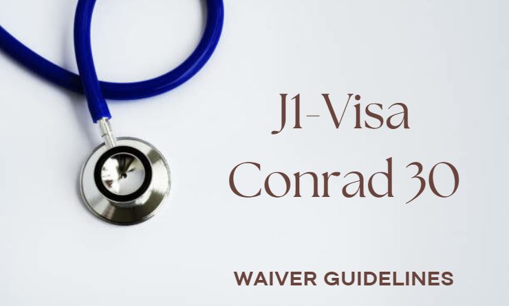 J1-Visa Conrad 30 Waiver Guidelines