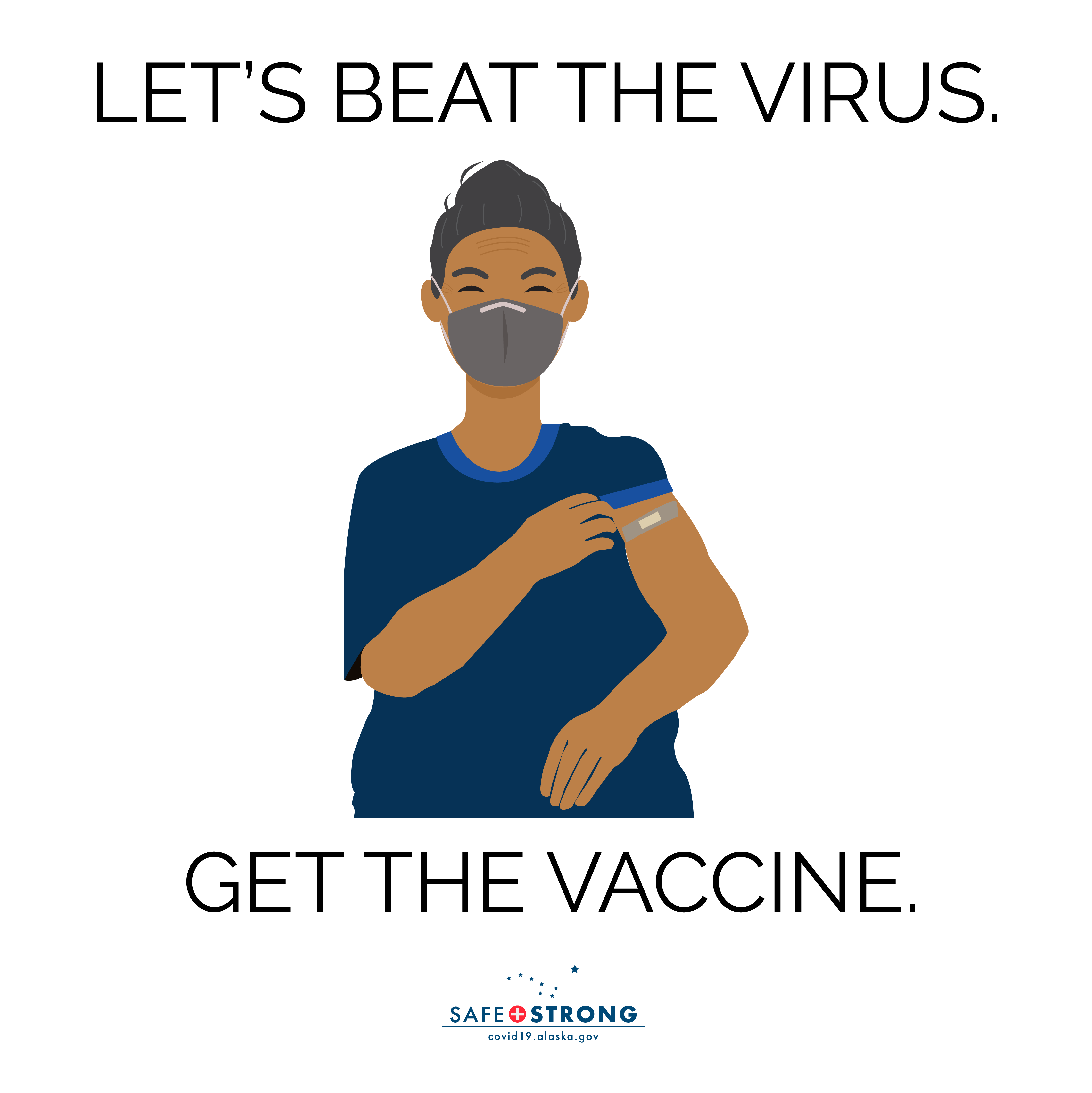Let's beat the virus. Get the vaccine.