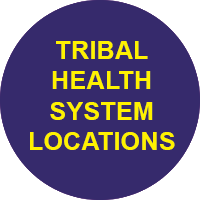 Tribal Health Systems Locations