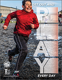 Poster showing a child running. The poster says “Get out and play, every day.” Playeveryday.alaska.gov.” Playeveryday.alaska.gov