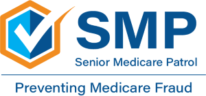 SMP Senior Medicare Patrol Preventing MEdicare Fraud