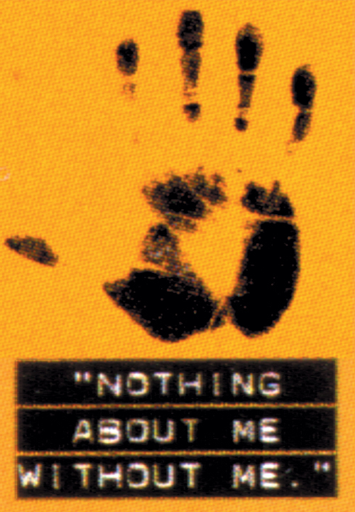 Poster that says Nothing About Me Without Me