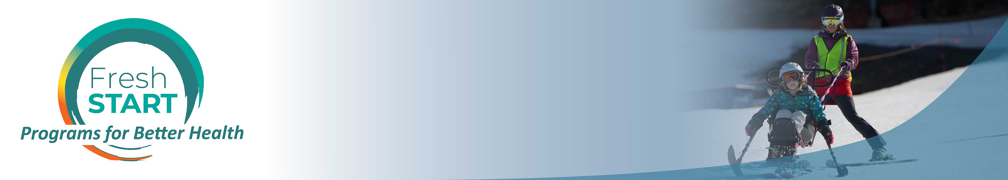 Fresh Start Programs for Better Health logo banner with image of a young Alaska girl using a modified ski to be active with her mom.