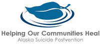 Helping our communities heal - Alaska Suicide Postvention