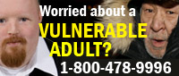 Worried about a vulnerable adult? 1-800-478-9996
